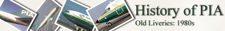 History of PIA - Pakistan International Airlines