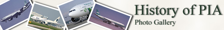 History of PIA - Pakistan International Airlines
