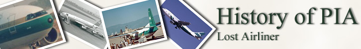History of PIA - Pakistan International Airlines