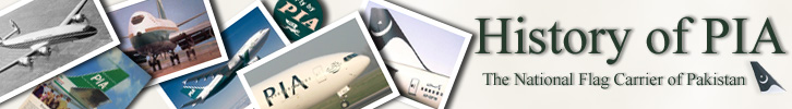 History of PIA - Pakistan International Airlines